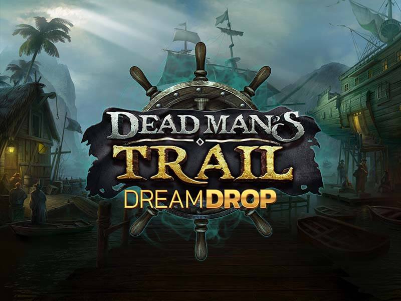 Dead Man's Trail Dream Drop